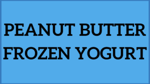 Peanut Butter Frozen Yogurt
