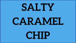 Salty Caramel Chip Ice Cream